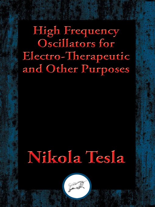 Upplýsingar um High Frequency Oscillators for Electro-Therapeutic and Other Purposes eftir Nikola Tesla - Biðlisti